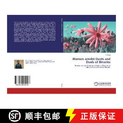 预订 Women amidst Duets and Duels of Binaries [9786139971558]