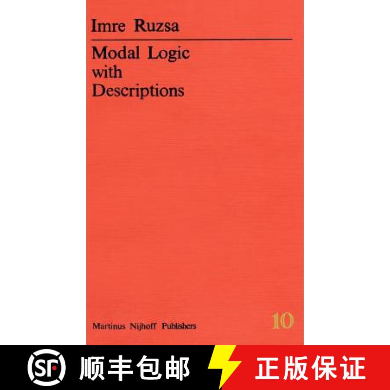 【4周达】Modal Logic with Descriptions [9789024724734]
