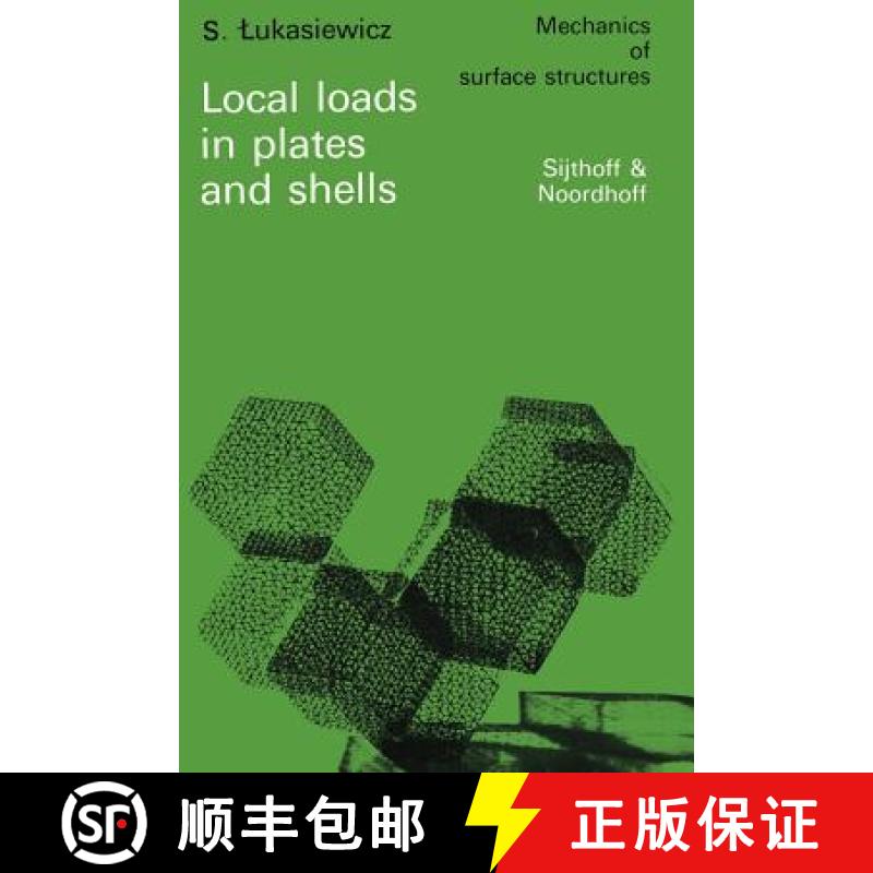 【3-4周达】Local Loads in Plates and Shells [9789400995437]