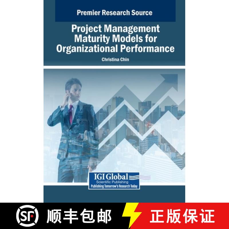【2-3周达】Project Management Maturity Models for Organizational Performance [9798369350362]