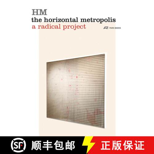 【3-4周达】The Horizontal Metropolis – A Radical Project [9783038600626]