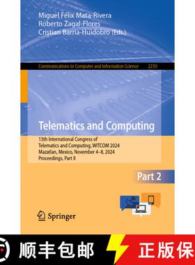 【3-4周达】Telematics and Computing: 13th International Congress of Telematics and Computing, WITCOM ... [9783031772924]