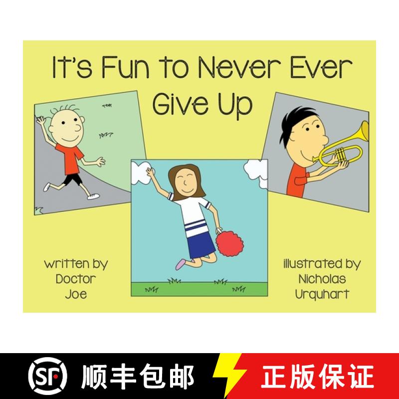 【3-4周达】It's Fun to Never Ever Give Up [9781951530297]