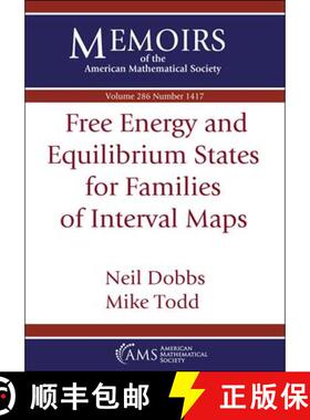【3-4周达】Free Energy and Equilibrium States for Families of Interval Maps [9781470461263]