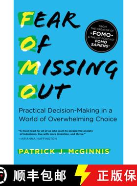预订 Fear of Missing Out: Practical Decision-Making in a World of Overwhelming Choice [9781492694946]