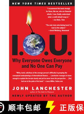 【3-4周达】I.O.U.: Why Everyone Owes Everyone and No One Can Pay [9781439169865]