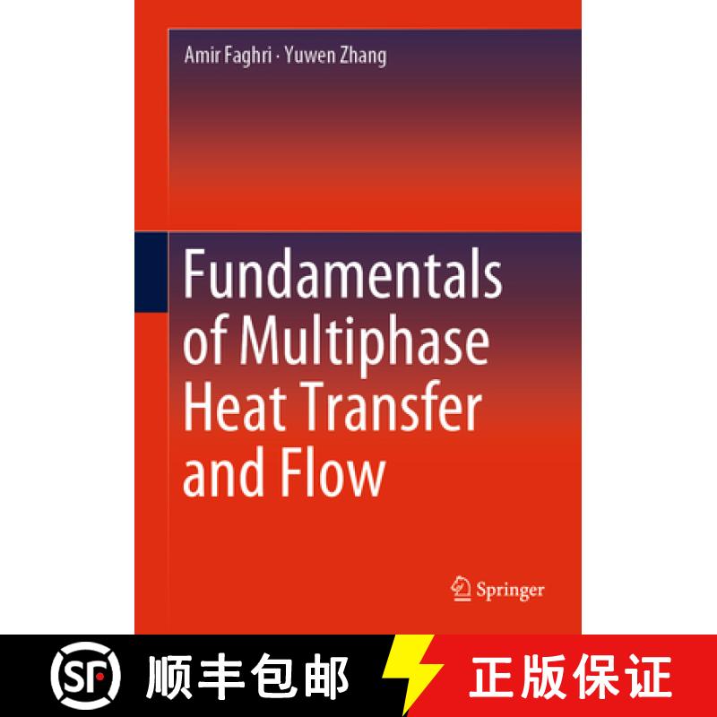 【4周达】Fundamentals of Multiphase Heat Transfer and Flow [9783030221362]
