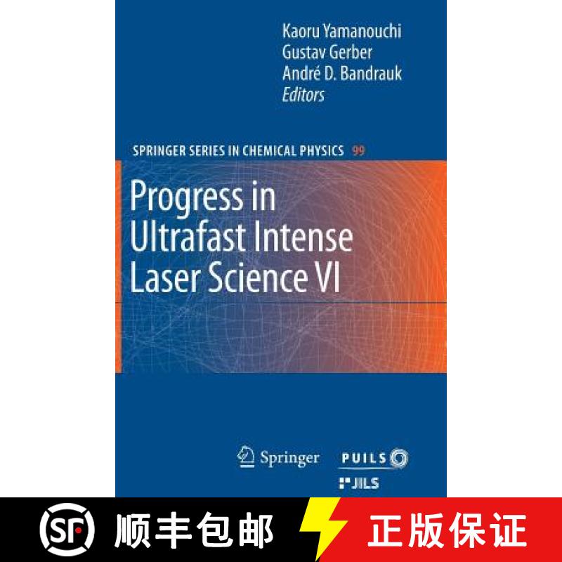 【3-4周达】Progress in Ultrafast Intense Laser Science VI [9783642266218]