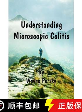 预订 Understanding Microscopic Colitis [9780985977283]