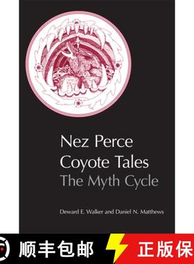 【3-4周达】Nez Perce Coyote Tales: The Myth Cycle [9780806130323]