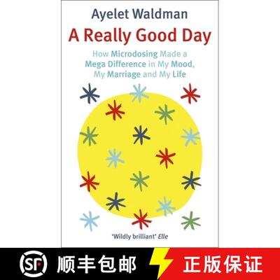 【3-4周达】Really Good Day: How Microdosing Made a Mega Difference in My Mood, My Marriage and My Life [9781472152893]
