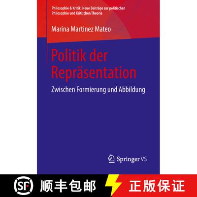 【3-4周达】Politik der Repräsentation : Zwischen Formierung und Abbildung (1. Aufl. 2018) (1. Aufl. ... [9783658213220]