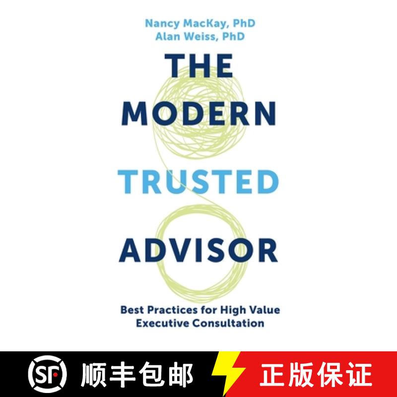【3-4周达】Modern Trusted Advisor: Best Practices for High Value Executive Consultation [9781637423875]