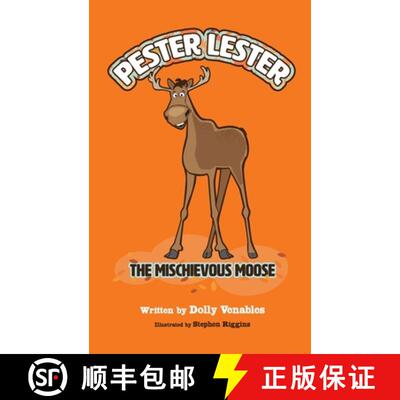 【3-4周达】精装 Pester Lester The Mischievous Moose [9798990842519]