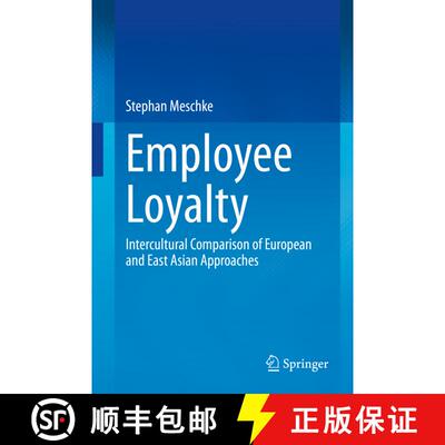 【3-4周达】Employee Loyalty : Intercultural Comparison of European and East Asian Approaches [9783030684242]