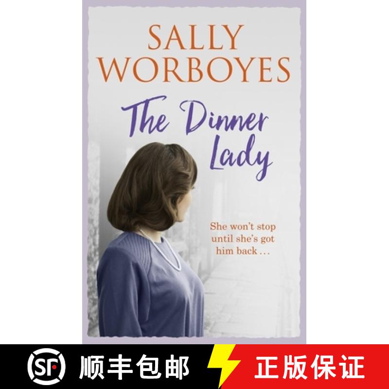 【3-4周达】Dinner Lady: She gave up her son . . . but now she wants him back in this compelling famil... [9781473659438]