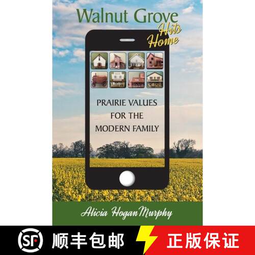 【3-4周达】Walnut Grove Hits Home: Prairie Values for the Modern Family [9781629337180]