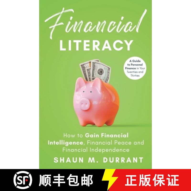 【2-3周达】Financial Literacy: How to Gain Financial Intelligence, Financial Peace and Financial Inde... [9781953631015]