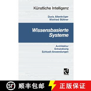 【3-4周达】Wissensbasierte Systeme: Architektur, Entwicklung, Echtzeitanwendungen - Eine praxisgerech... [9783528052447]