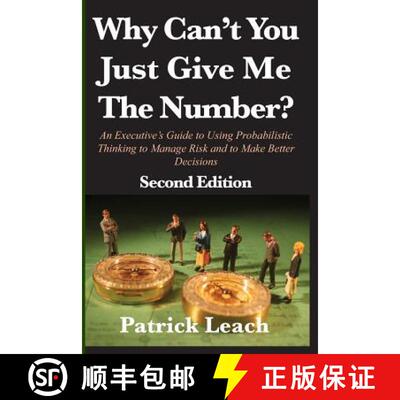 【3-4周达】Why Can't You Just Give Me The Number?: An Executive's Guide to Using Probabilistic Thinki... [9781941075012]