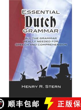 预订 Essential Dutch Grammar: All the Grammar Really Needed for Speech and Comprehension [9780486246758]