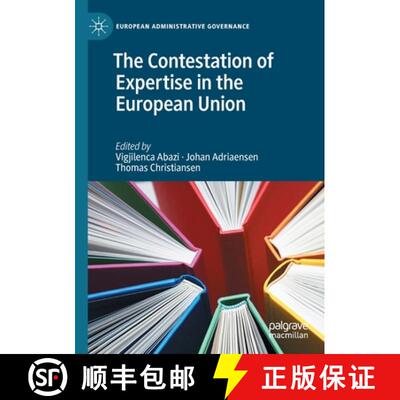 【3-4周达】The Contestation of Expertise in the European Union (1st ed. 2021) [9783030543693]