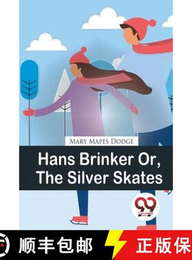 【3-4周达】Hans Brinker Or, The Silver Skates [9789357278140]
