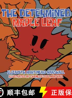 预订 The Determined Maple Leaf [9780228891109]