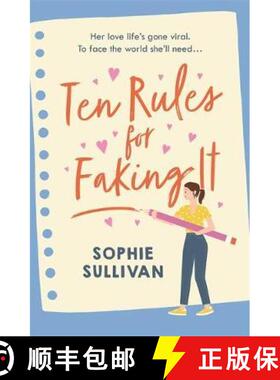 【3-4周达】Ten Rules for Faking It : Can you fake it till you make it when it comes to love? [9781472280718]