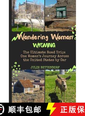 【3-4周达】Wandering Woman: Wyoming: The Ultimate Road Trip: One Woman's Journey Across the United St... [9798986772790]