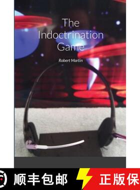 预订 The Indoctrination Game [9781716507748]
