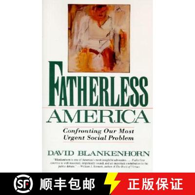 【3-4周达】Fatherless America: Confronting Our Most Urgent Social Problem [9780060926830]