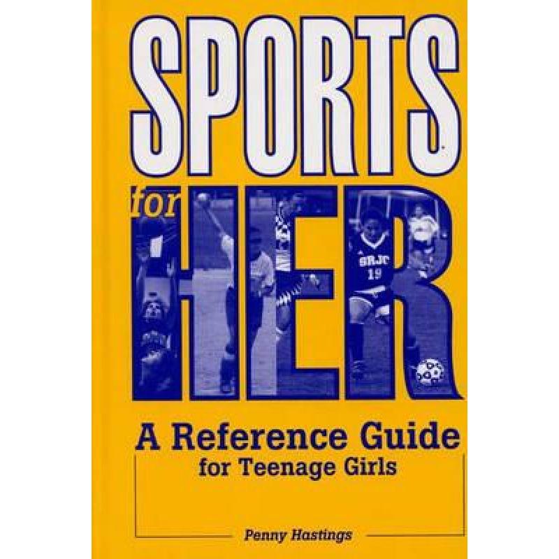 预订 sports for her: a reference guide fo. [9780313305511]