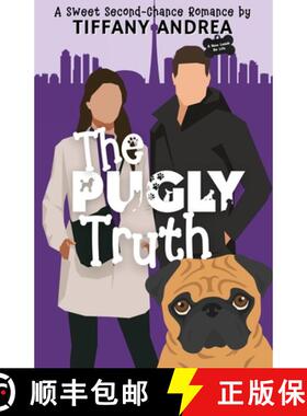 预订 The Pugly Truth [9781990724374]