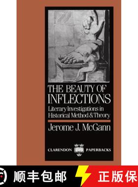 【3-4周达】The Beauty of Inflections: Literary Investigations in Historical Method and Theory [9780198117506]