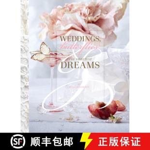 Weddings Butterflies Dreams 9781939621559 Sweetest 4周达 the