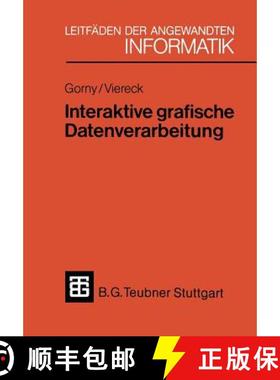 【3-4周达】Interaktive Grafische Datenverarbeitung: Eine Einführende Übersicht [9783519024682]