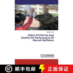 预订 Effect Of Prill Fat And Choline On Performance Of Murrah Buffaloes [9786200436115]