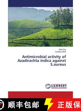 预订 Antimicrobial activity of Azadirachta indica against S.aureus [9783659508707]