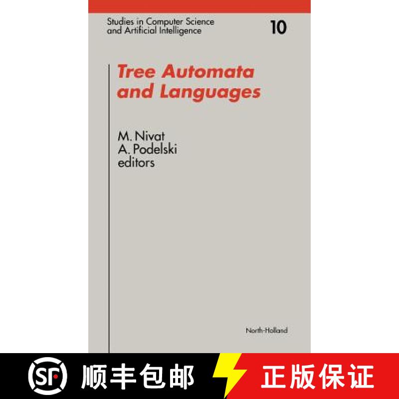 【2-3周达】Tree Automata and Languages: Volume 10 [9780444890269]