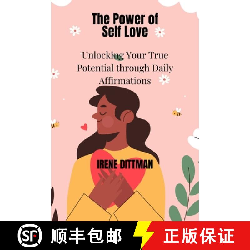 【2-3周达】The Power of Self Love: Unlocking Your True Potential through Daily Affirmations [9798330241200]