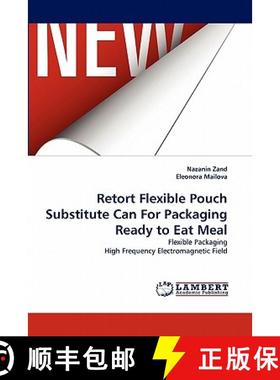 预订 Retort Flexible Pouch Substitute Can For Packaging Ready to Eat Meal [9783844303940]