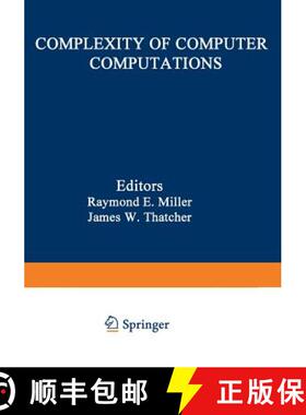 【3-4周达】Complexity of Computer Computations: Proceedings of a symposium on the Complexity of Compu... [9781468420036]