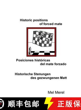 【3-4周达】Historic positions of forced mate  /  Posiciones históricas del mate forzado  /  Historis... [9783000236853]