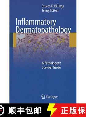 【3-4周达】Inflammatory Dermatopathology : A Pathologist's Survival Guide [9781603278379]