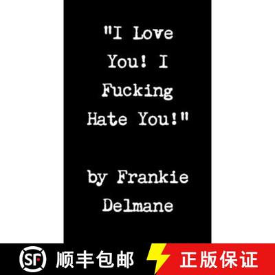【3-4周达】I Love You! I Fucking Hate You! [9781105935336]
