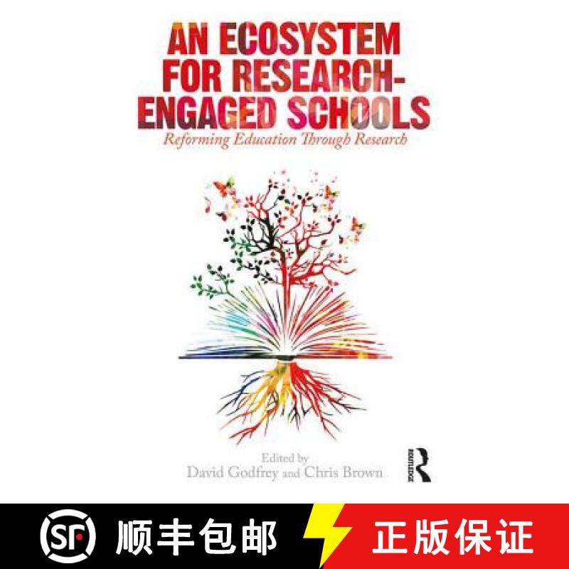 【3-4周达】An Ecosystem for Research-Engaged Schools : Reforming Education Through Research [9781138574465]