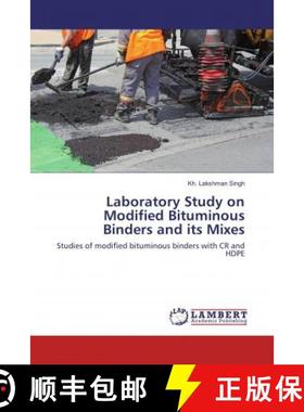 预订 Laboratory Study on Modified Bituminous Binders and its Mixes [9786133991941]