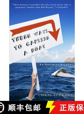 预订 Three Ways to Capsize a Boat: An Optimist Afloat [9780307592378]