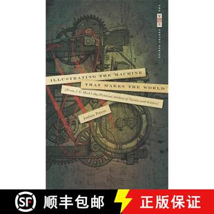 Archive Illustrating Pictorial Natur... Makes Heck From 1851 World 9780820334141 Machine the That 预订